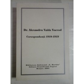   CORESPONDENTA  1918-1919  -  Alexandru VAIDA VOEVOD 